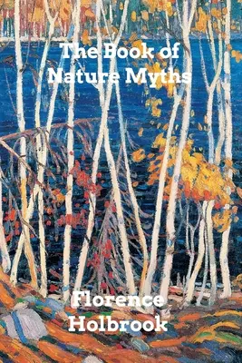 Kniha mýtov o prírode - The Book of Nature Myths