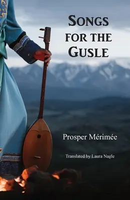 Piesne pre gusle - Songs for the Gusle