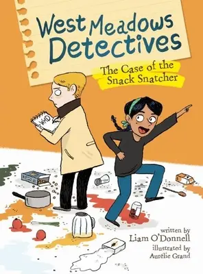 West Meadows Detectives: Prípad snehuliaka: detektívky z Westwadows: Prípad snehuliaka z Westwadows - West Meadows Detectives: The Case of the Snack Snatcher