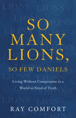 Toľko levov, tak málo Danielov - So Many Lions, So Few Daniels
