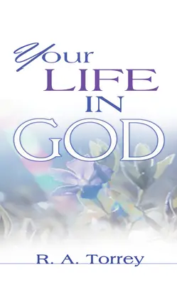 Váš život v Bohu - Your Life in God