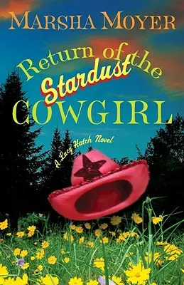 Návrat kovbojky z hviezdneho prachu - Return of the Stardust Cowgirl