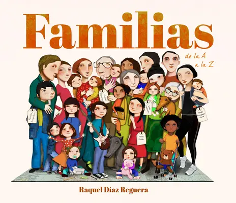 Familias de la A A La Z / Rodiny od A po Z - Familias de la A A La Z / Families from A to Z