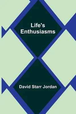 Životné nadšenia - Life's Enthusiasms