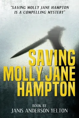 Záchrana Molly Jane Hamptonovej - Saving Molly Jane Hampton