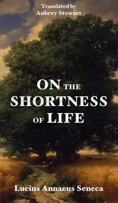O krátkosti života - On the Shortness of Life