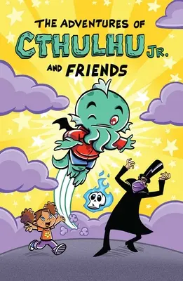 Dobrodružstvá Cthulhu Jr. a priateľov - The Adventures of Cthulhu Jr. and Friends