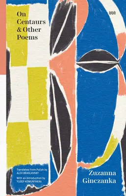 O kentauroch a iné básne - On Centaurs & Other Poems