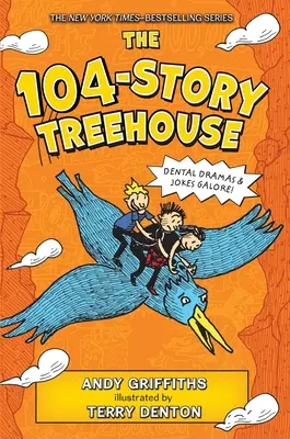 104-poschodový domček na strome: Zubárske drámy a množstvo vtipov! - The 104-Story Treehouse: Dental Dramas & Jokes Galore!