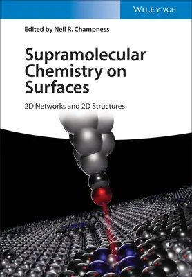 Supramolekulárna chémia na povrchoch: 2D siete a 2D štruktúry - Supramolecular Chemistry on Surfaces: 2D Networks and 2D Structures
