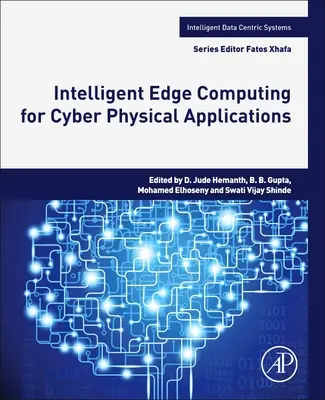Inteligentné okrajové výpočty pre kyberneticko-fyzikálne aplikácie - Intelligent Edge Computing for Cyber Physical Applications