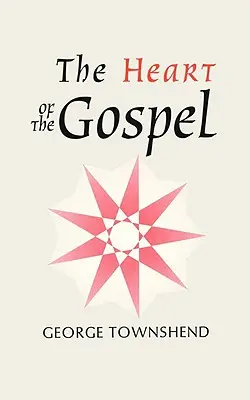Srdce evanjelia - The Heart of the Gospel
