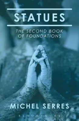 Sochy: Druhá kniha základov - Statues: The Second Book of Foundations