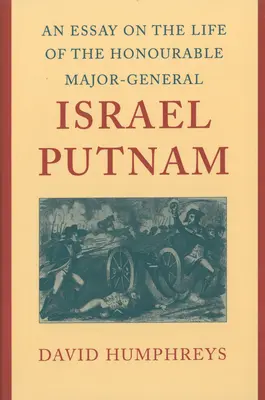 Esej o živote ctihodného generálmajora Israela Putnama - An Essay on the Life of the Honourable Major-General Israel Putnam
