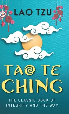 Tao te ťing (vydanie pre knižnicu v tvrdej väzbe) - Tao Te Ching (Hardcover Library Edition)
