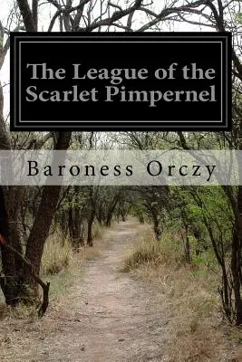 Liga Šarlátového pupkáča - The League of the Scarlet Pimpernel