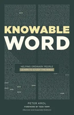 Poznané slovo: Pomáhame obyčajným ľuďom naučiť sa študovať Bibliu - Knowable Word: Helping Ordinary People Learn to Study the Bible