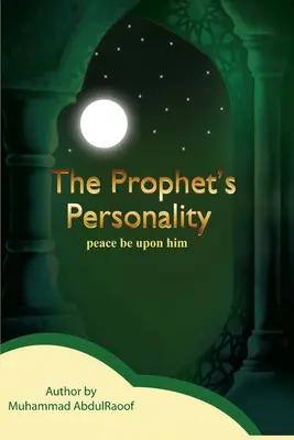 Osobnosť proroka (Pbuh) - The Prophet's Personality (Pbuh)