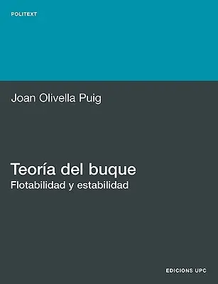 Teora del Buque. Flotabilidad y Estabilidad