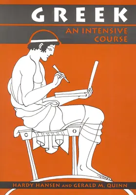 Grécko: Intenzívny kurz, 2. prepracované vydanie - Greek: An Intensive Course, 2nd Revised Edition