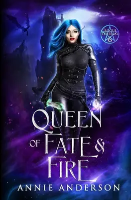 Kráľovná osudu a ohňa - Queen of Fate & Fire
