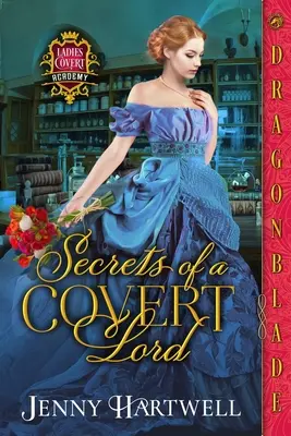 Tajomstvá utajeného lorda - Secrets of a Covert Lord