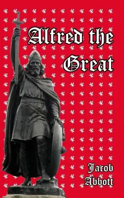 Alfréd Veľký - Alfred the Great