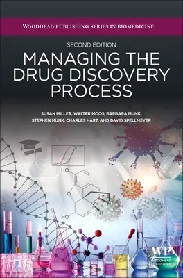 Riadenie procesu objavovania liekov: Poznatky a rady pre študentov, pedagógov a odborníkov z praxe - Managing the Drug Discovery Process: Insights and Advice for Students, Educators, and Practitioners