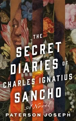 Tajné denníky Charlesa Ignáca Sancha - The Secret Diaries of Charles Ignatius Sancho