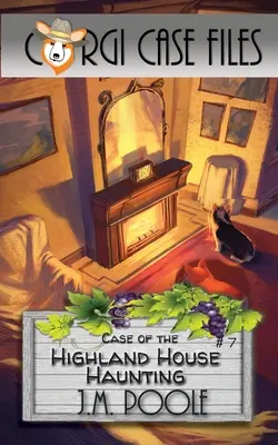 Prípad strašidelného domu v Highlande - Case of the Highland House Haunting