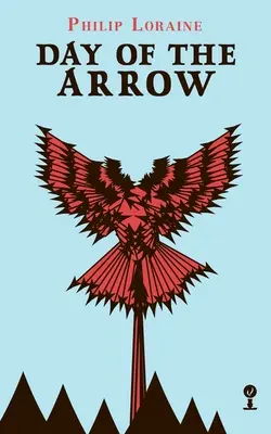 Deň šípov (Valancourt 20th Century Classics) - Day of the Arrow (Valancourt 20th Century Classics)