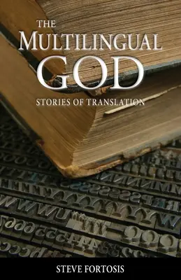 Viacjazyčný Boh: Príbehy o preklade - The Multilingual God: Stories of Translation