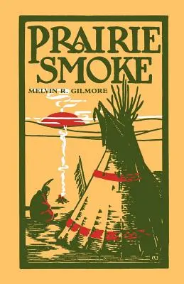 Prérijný dym - Prairie Smoke