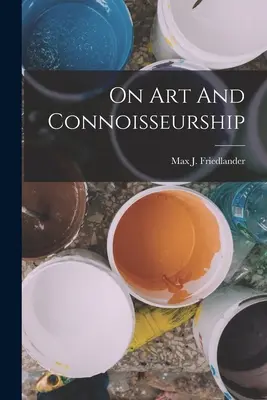 O umení a znalectve - On Art And Connoisseurship