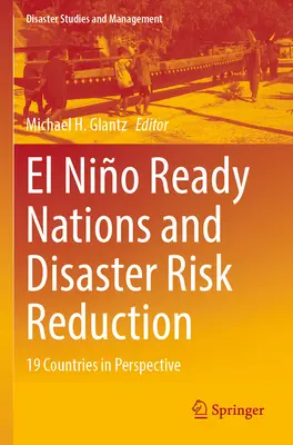 El Nio Pripravené národy a znižovanie rizika katastrof: 19 krajín v perspektíve - El Nio Ready Nations and Disaster Risk Reduction: 19 Countries in Perspective
