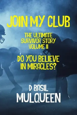 Pridajte sa do môjho klubu, veríte na zázraky? Kniha 2: Zázraky: Vyznáte sa v zázrakoch? - Join My Club, Do You Believe In Miracles?: Book 2