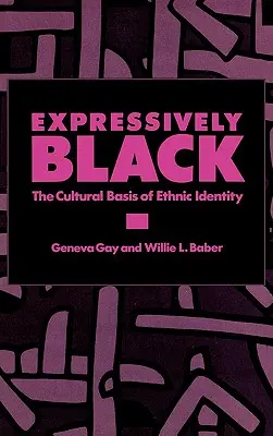 Expresívne čierne: Kultúrny základ etnickej identity - Expressively Black: The Cultural Basis of Ethnic Identity