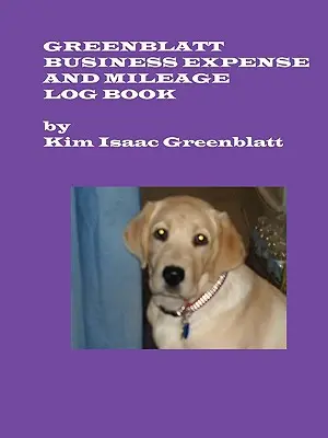 Greenblattova kniha obchodných výdavkov a kilometrov - Greenblatt Business Expense and Mileage Log Book