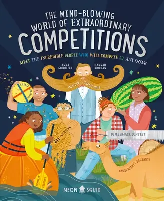 Ohromujúci svet mimoriadnych súťaží: Zoznámte sa s neuveriteľnými ľuďmi, ktorí súťažia v čomkoľvek - The Mind-Blowing World of Extraordinary Competitions: Meet the Incredible People Who Will Compete at Anything
