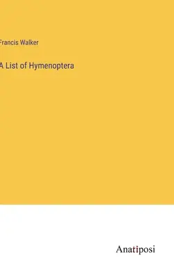 Zoznam blanokrídlovcov - A List of Hymenoptera