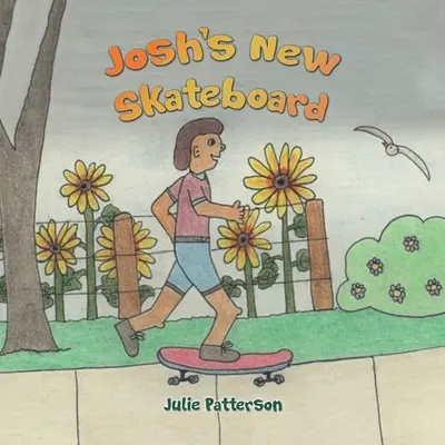 Joshov nový skateboard - Josh's New Skateboard
