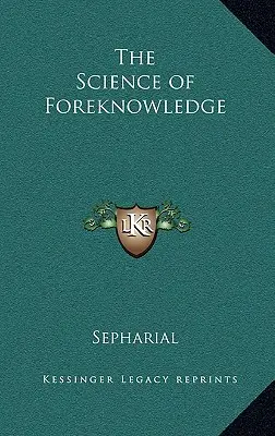 Veda o predvídaní - The Science of Foreknowledge