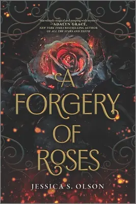 Falšovanie ruží - A Forgery of Roses