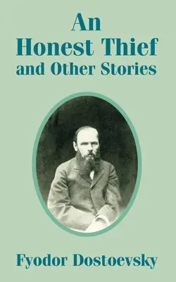 Poctivý zlodej a iné poviedky - An Honest Thief and Other Stories
