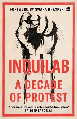 Inquilab: Desaťročie protestov - Inquilab: A Decade of Protest