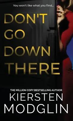 Nechoď tam dole - Don't Go Down There