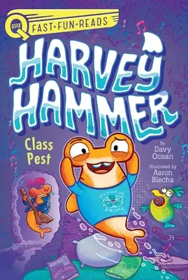 Triedny škodca: Harvey Hammer 2 - Class Pest: Harvey Hammer 2