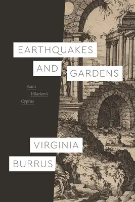 Zemetrasenia a záhrady: Cyprus svätého Hilariona - Earthquakes and Gardens: Saint Hilarion's Cyprus