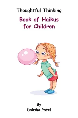 Zamyslenie - Kniha haiku pre deti - Thoughtful Thinking - Book of Haikus for Children