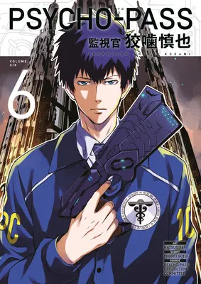 Psycho-Pass: Inšpektor Shinya Kogami 6. zväzok - Psycho-Pass: Inspector Shinya Kogami Volume 6
